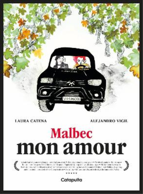 Laura Catena Alejandro Vigil Malbec Mon Amour (Hardback)