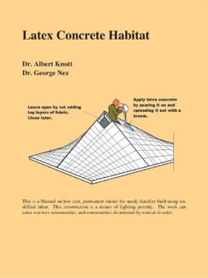 Kevin N. Lane George Nez Dr. Albert Knott Dr. Geor Latex Concrete H (Paperback)