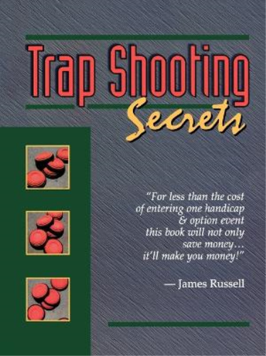 James Russell Trap Shooting Secrets (Paperback)