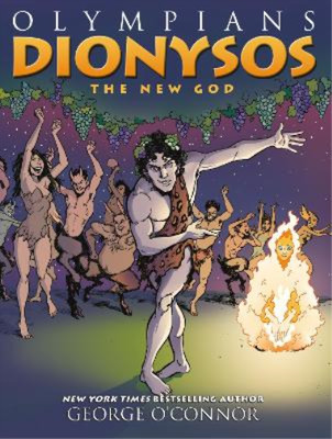George O'Connor Olympians: Dionysos (Hardback) Olympians