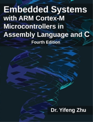 Yifeng Zhu Embedded Systems with ARM Cortex-M Microcontr (Paperback) (UK IMPORT)