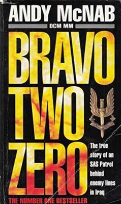 Bravo Two Zero - The True Story Of An - Paperback, by Andy McNab - Acceptable