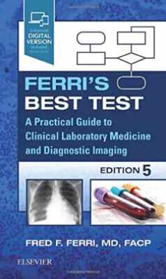 Ferri's Best Test: A Practical Guide to - Paperback, by Ferri MD Fred - New