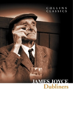 James Joyce Dubliners (Paperback) Collins Classics (UK IMPORT)