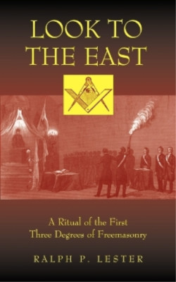 Ralph P Lester Look to the East (Paperback)