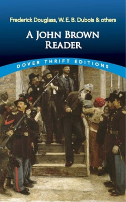 John Brown W.E.B Du Bois A John Brown Reader (Paperback) (UK IMPORT)