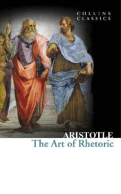 Aristotle The Art of Rhetoric (Paperback) Collins Classics