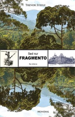 Trevor Steele Sed nur fragmento (Originala romano en Esperanto) (Paperback)