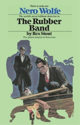 Rex Stout The Rubber Band (Paperback) Nero Wolfe