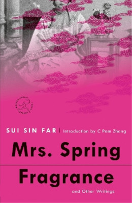 Sui Sin Far Mrs. Spring Fragrance (Paperback) Modern Library Torchbearers