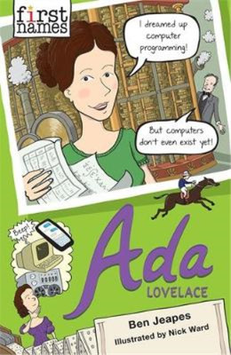 Ben Jeapes First Names: Ada (Lovelace) (Paperback) First Names (UK IMPORT)