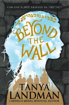Tanya Landman Beyond the Wall (Paperback) (UK IMPORT)