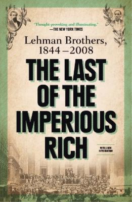 Peter Chapman The Last of the Imperious Rich (Paperback)