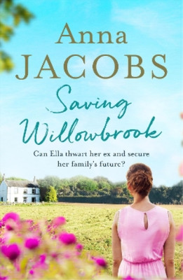 Anna Jacobs Saving Willowbrook (Paperback) (UK IMPORT)