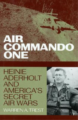 Warren A.  Trest Air Commando One (Hardback)