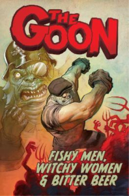 Roger Langridge The Goon Volume 3: Fishy Men, Witchy Women & Bitte (Taschenbuch)