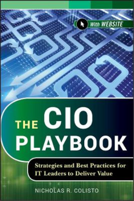 Nicholas R. Colisto The CIO Playbook (Hardback) Wiley CIO (UK IMPORT)