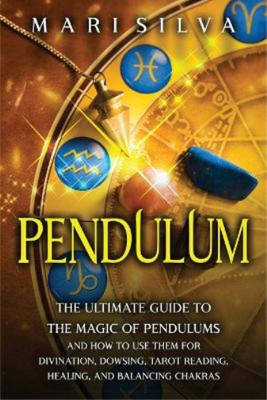 Mari Silva Pendulum (Paperback) Psychic Abilities