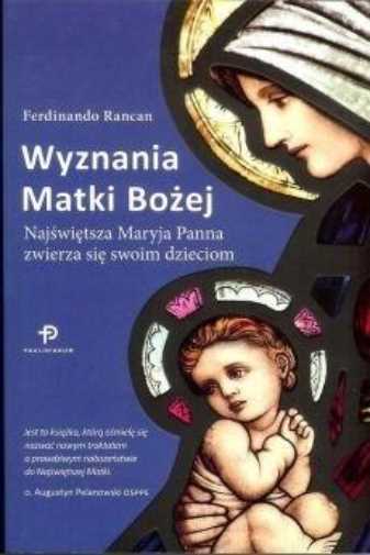 Wyznania Matki BoÅ¼Ej (Bozej) Ferdinando Rancan / Paulinianum
