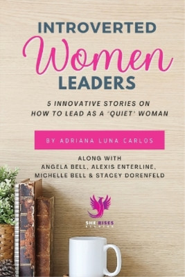 Adriana Luna Carlos Introverted Women Leaders (Paperback) (UK IMPORT)