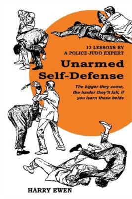 Harry Ewen Unarmed Self Defense (Paperback)