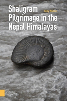 Holly Walters Shaligram Pilgrimage in the Nepal Himalayas (Hardback) (UK IMPORT)