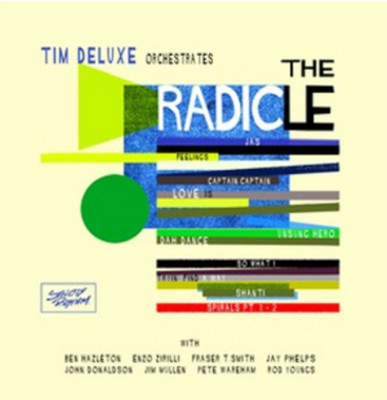 Tim Deluxe The Radicle (CD) Album
