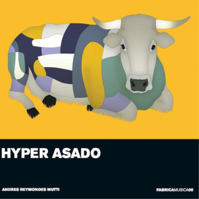 Andres Reymondes Mutti Andres Reymondes Mutti: Hyper Asado (CD) (UK IMPORT)
