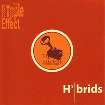 The Ripple Effect Hybrids (CD) Album (UK IMPORT)