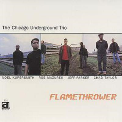 Chicago Underground Trio Flame Thrower (CD) Album (UK IMPORT)