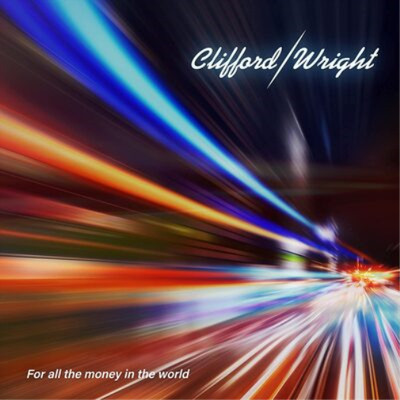 Clifford/Wright For All the Money in the World (CD) Album Digipak