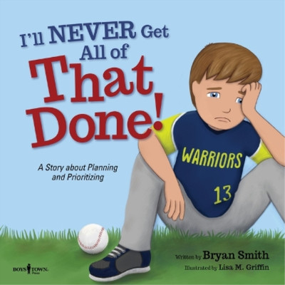 Bryan Smith I'Ll Never Get That Done! (Paperback)