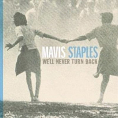 Mavis Staples We'll Never Turn Back (CD) Album (UK IMPORT)