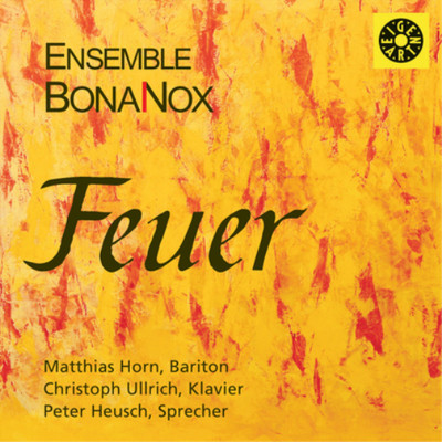 Ensemble BonaNox Ensemble BonaNox: Feuer (CD) Album (UK IMPORT)