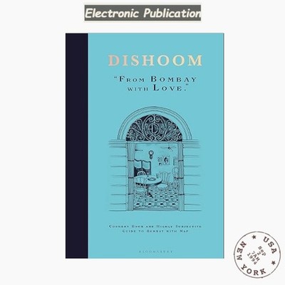 Shamil Thakrar, 2019 Dishoom: The first ever cookbook from the much-loved Indian