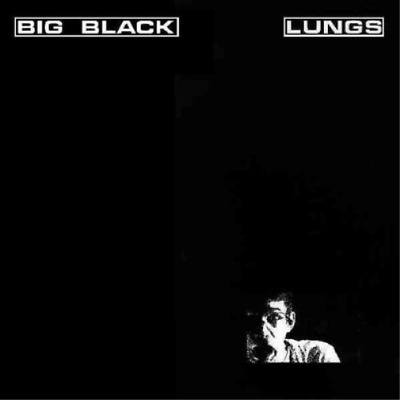 Big Black Lungs (Vinyl) 12'' EP