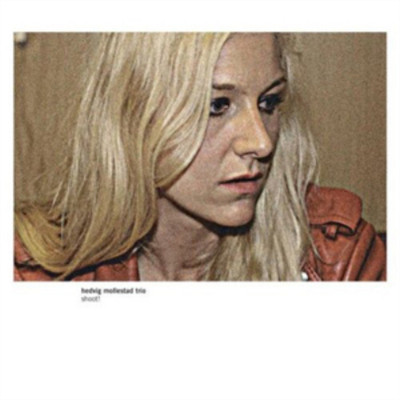 Hedvig Mollestad Trio Shoot! (Vinyl) 12'' Album