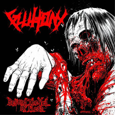 Gluttony Beyond the Veil of Flesh (CD) Album