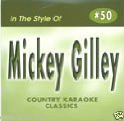 MICKEY GILLEY  Karaoke CDG YOU DONT KNOW ME Lonely Nights CITY LIGHTS Talk To Me
