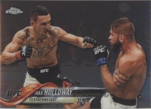 2018 Topps Chrome UFC - Max Holloway #25