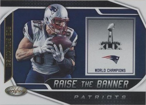 2019 Panini Certified Rob Gronkowski #RTB-RG
