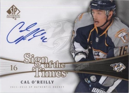 2011-12 SP Authentic - Cal O'Reilly #SOT-CO