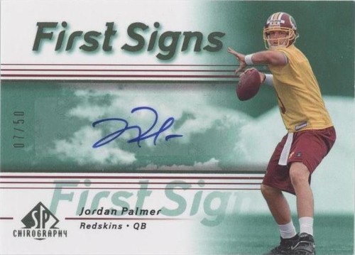 2007 SP Chirography Jordan Palmer #FS-JP