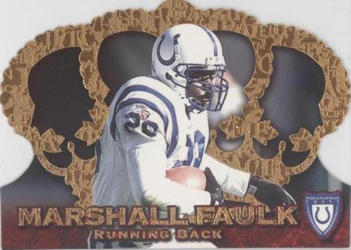 Pacific Crown Royale Marshall Faulk 1996 #CR-120