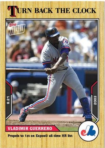 2021 Topps Now Turn Back the Clock - Vladimir Guerrero #143