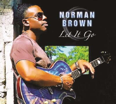 Norman Brown -    Let It Go  -    New Factory Sealed CD