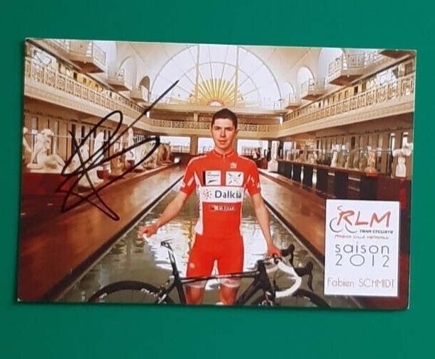 Cyclisme Carte Cycliste Fabien Schmidt Ã©Quipe Roubaix Lille MÃ©Tr.. 2012 SignÃ©E