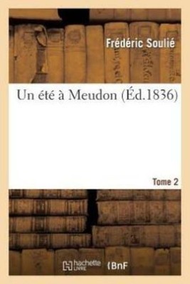 Un ?t? ? Meudon  Tome 2