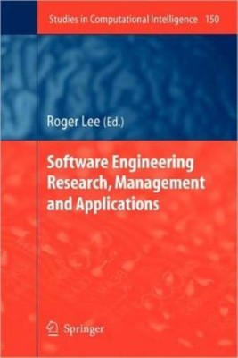 Software Engineering Research, Management And Applications