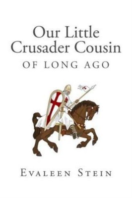 Our Little Crusader Cousin Of Long Ago
